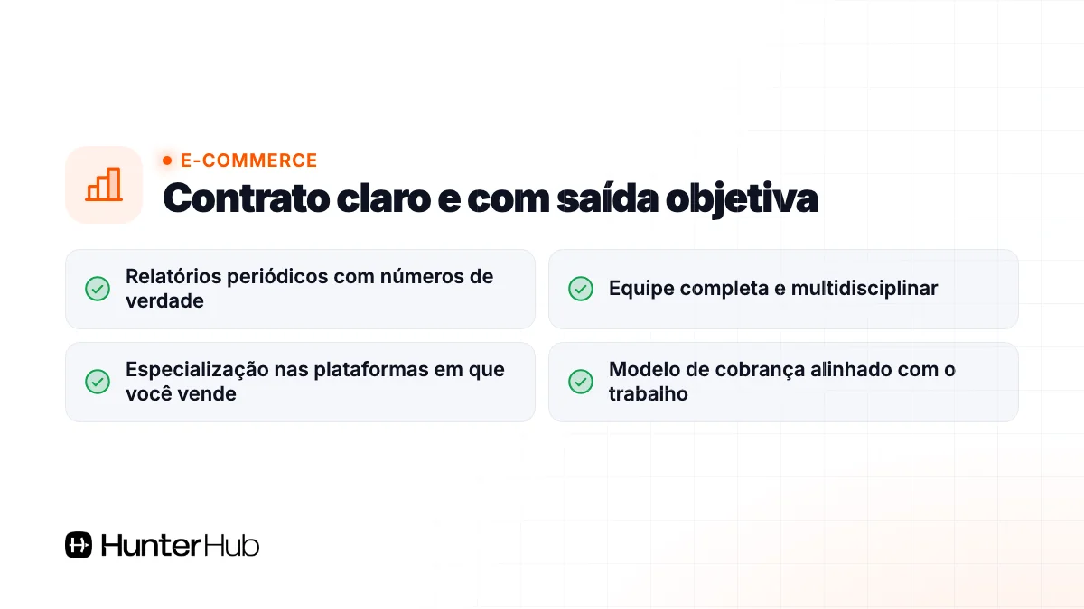 4. Contrato claro e com saída objetiva
