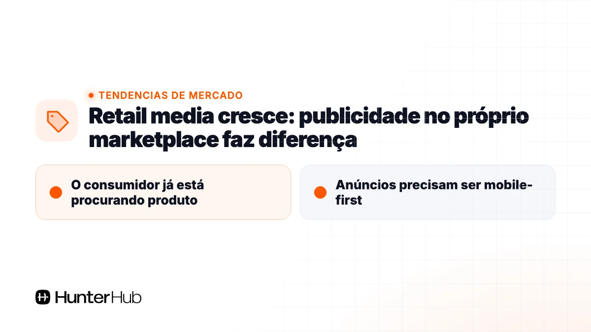 7. Retail media cresce: publicidade no próprio marketplace faz diferença