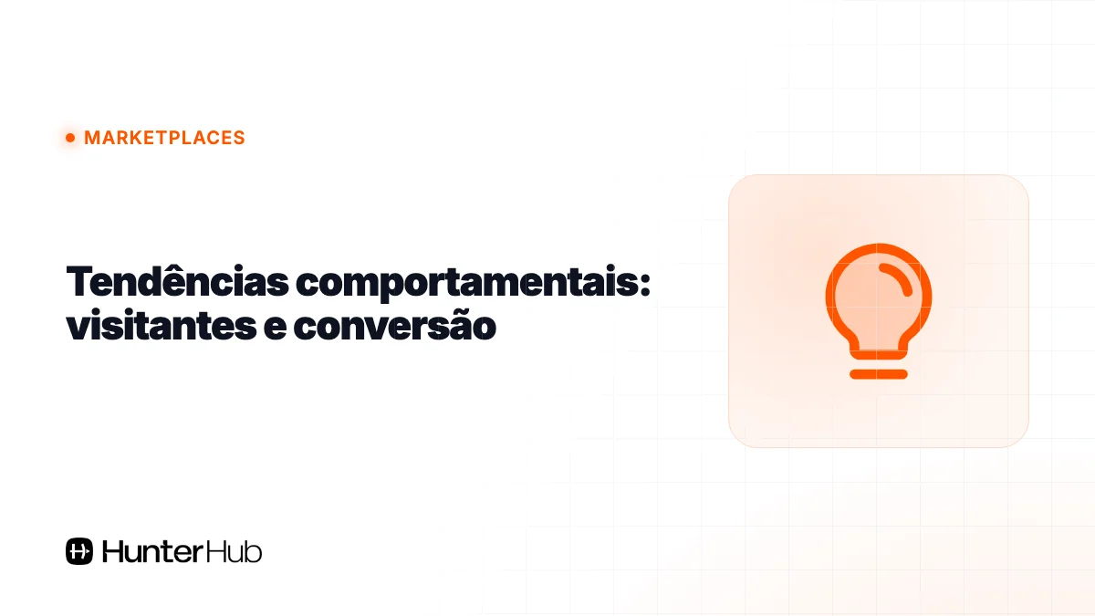 Tendências comportamentais: visitantes e conversão