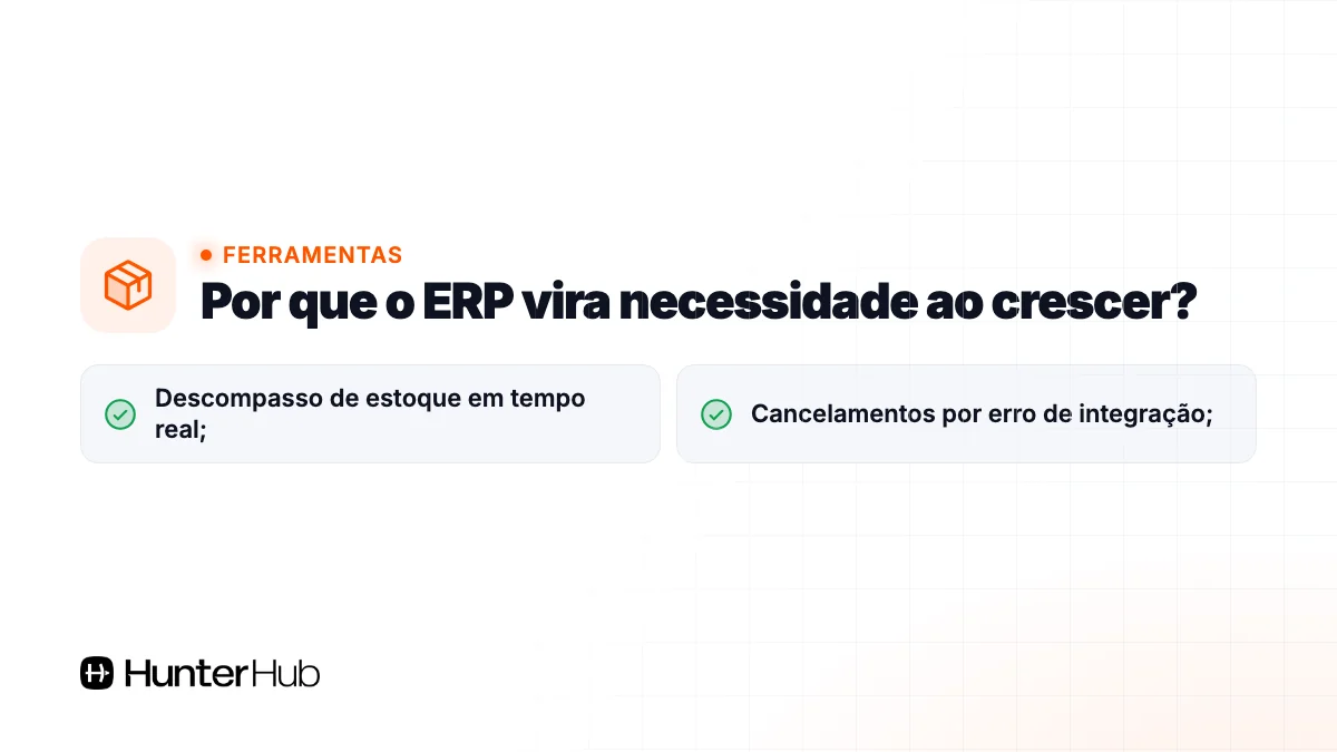 Por que o ERP vira necessidade ao crescer?