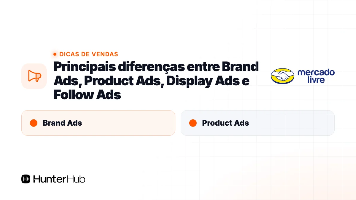 Principais diferenças entre Brand Ads, Product Ads, Display Ads e Follow Ads