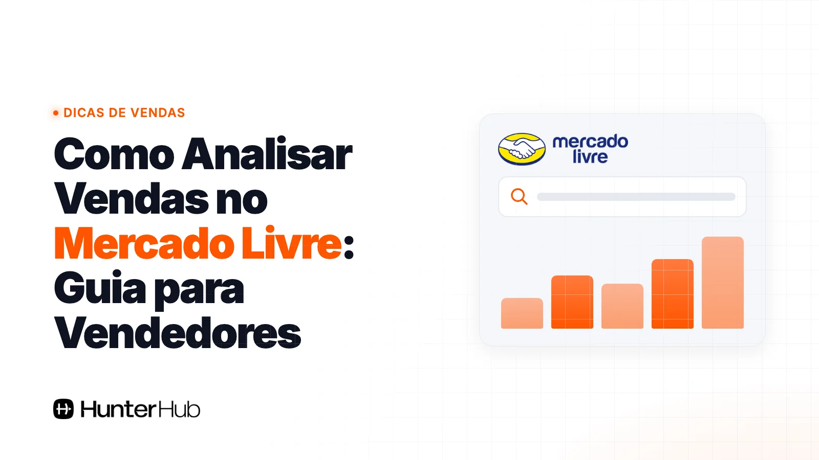 Como Analisar Vendas no Mercado Livre: Guia para Vendedores