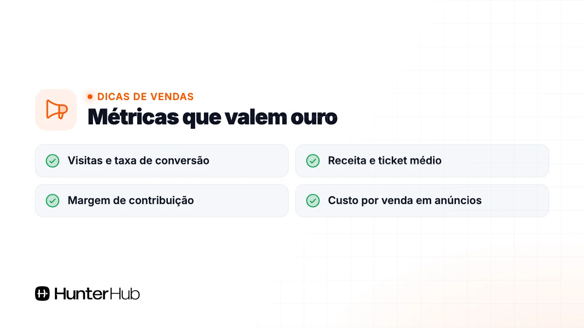 Métricas que valem ouro