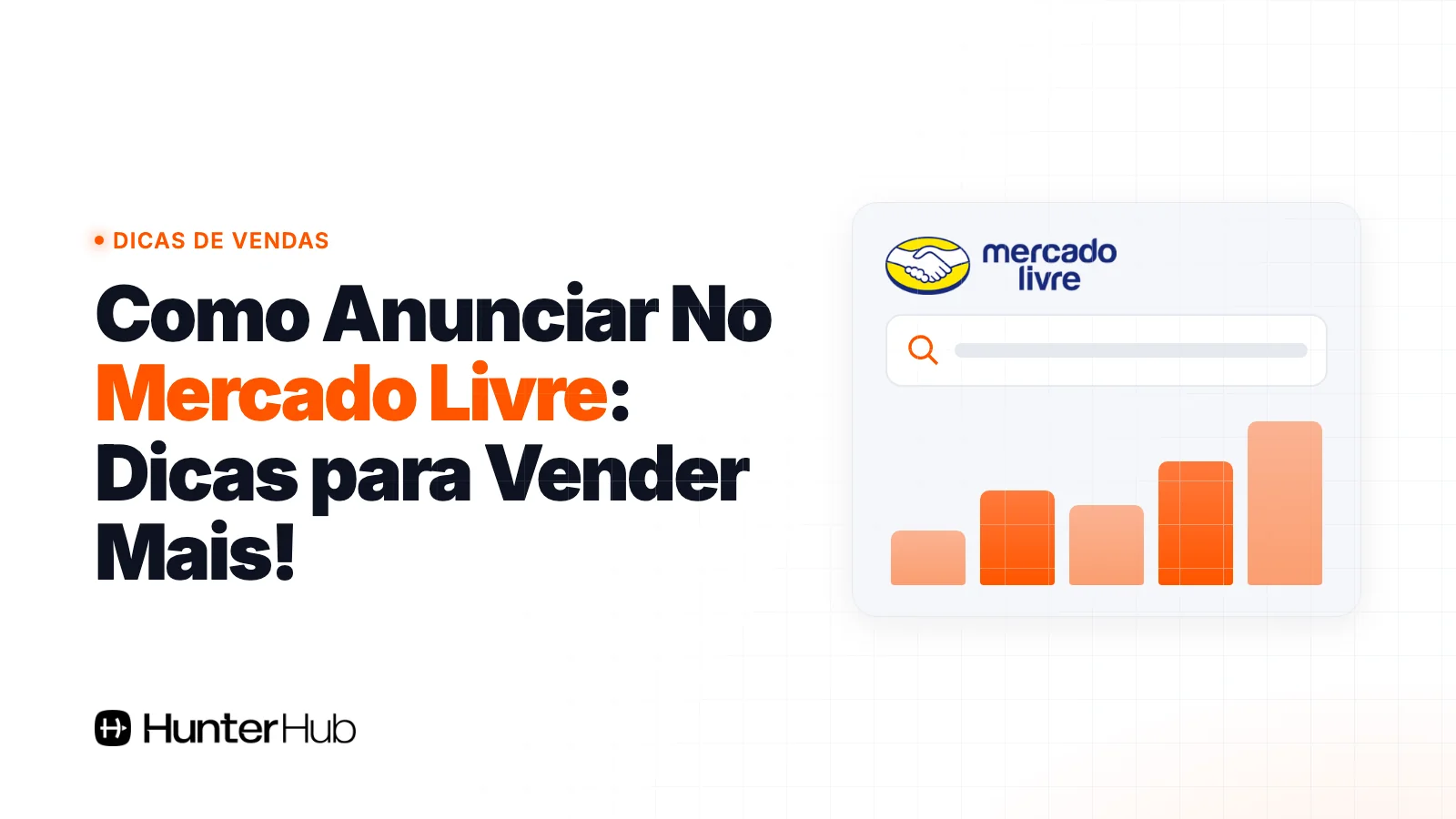 Como Anunciar No Mercado Livre: Dicas para Vender Mais!