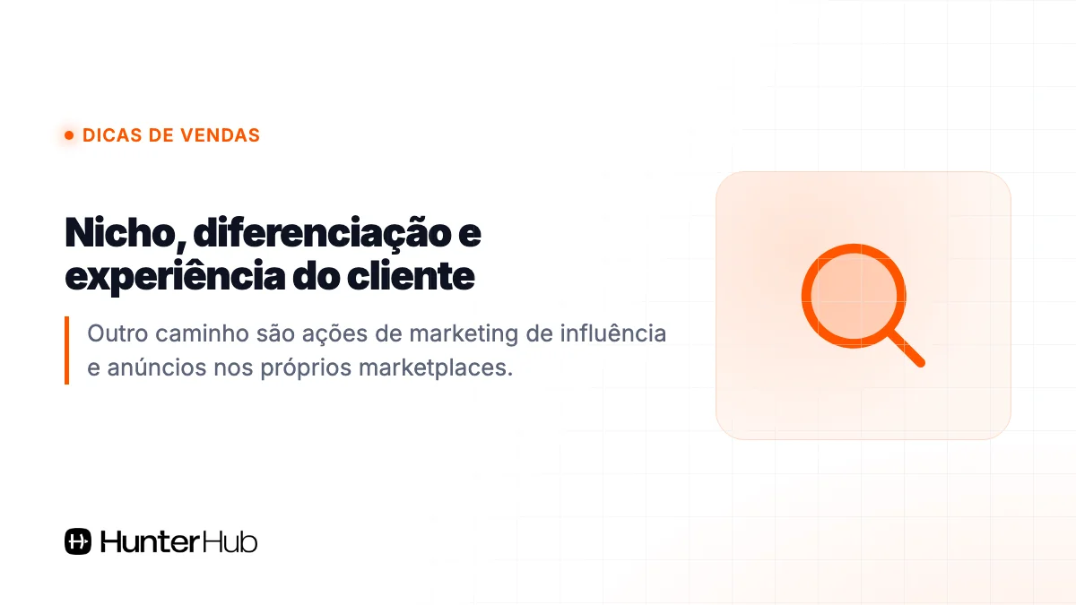 Nicho, diferenciação e experiência do cliente