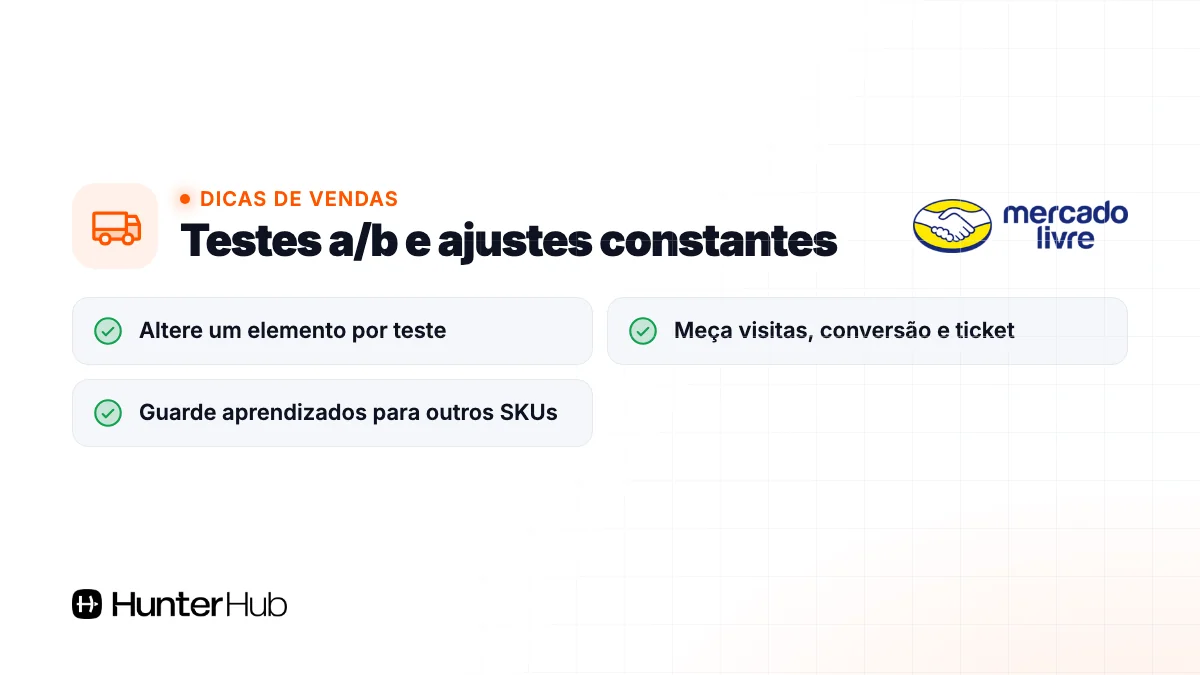 Testes a/b e ajustes constantes