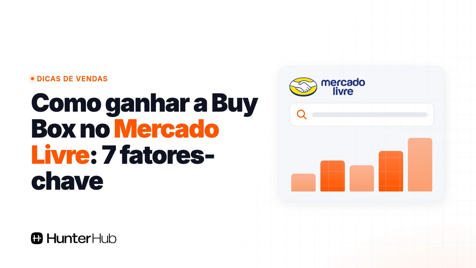 Como ganhar a Buy Box no Mercado Livre: 7 fatores-chave