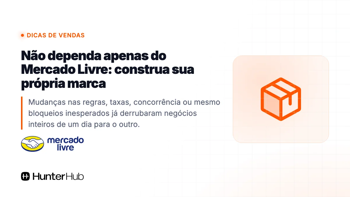 4. Não dependa apenas do Mercado Livre: construa sua própria marca