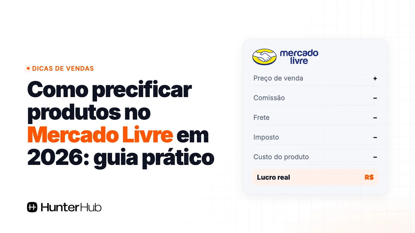 Como precificar produtos no Mercado Livre em 2026: guia prático