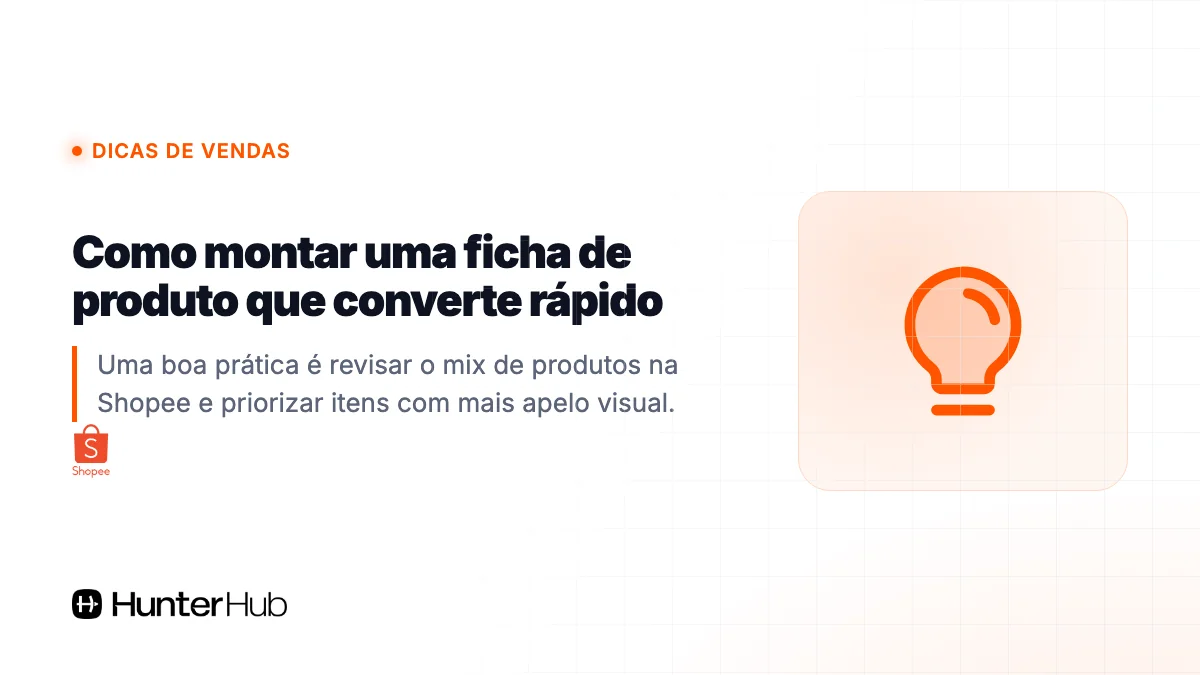Como montar uma ficha de produto que converte rápido