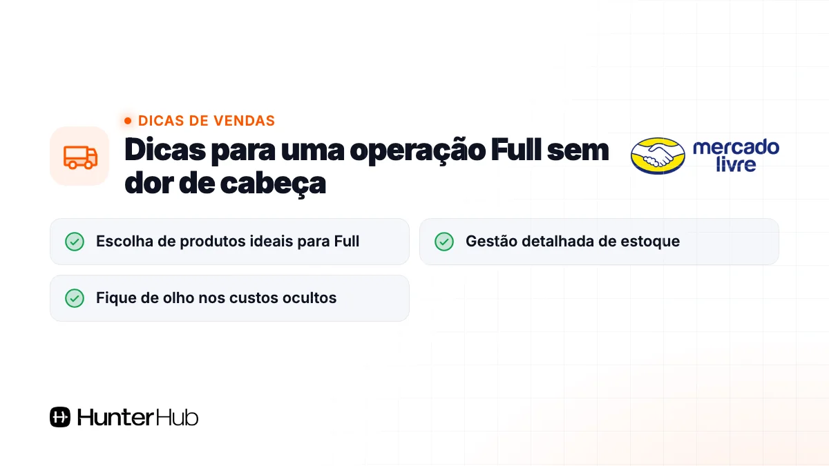 Dicas para uma operação Full sem dor de cabeça