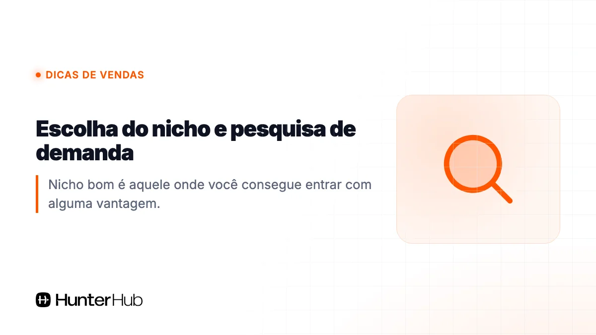 Escolha do nicho e pesquisa de demanda