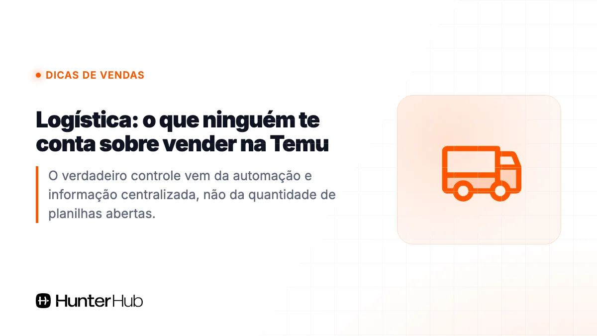Logística: o que ninguém te conta sobre vender na Temu