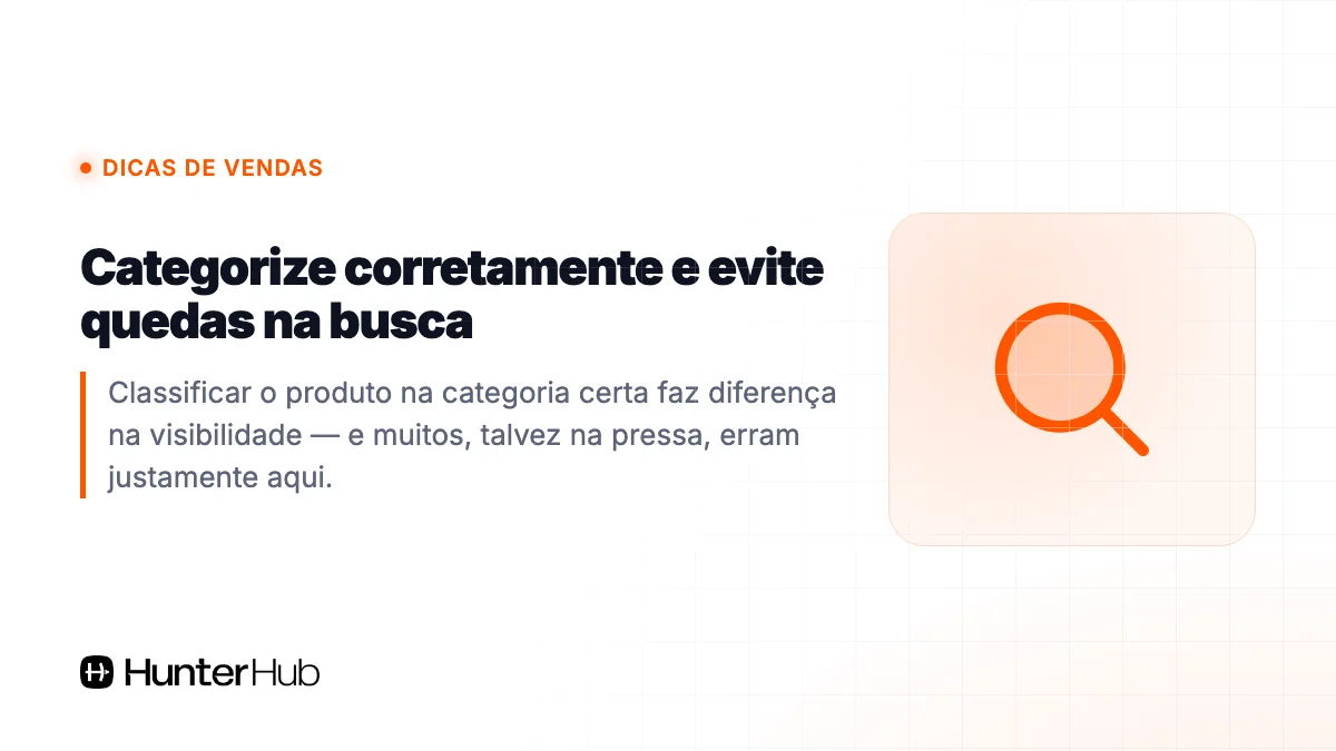 3. Categorize corretamente e evite quedas na busca