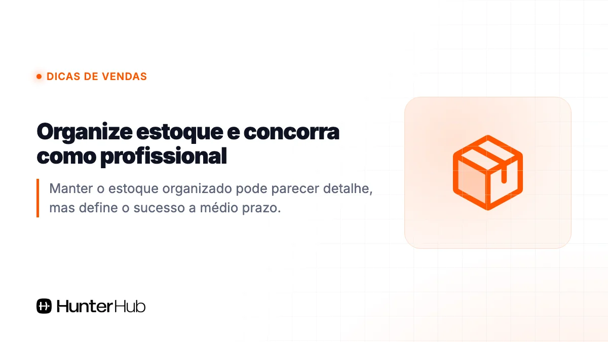 7. Organize estoque e concorra como profissional