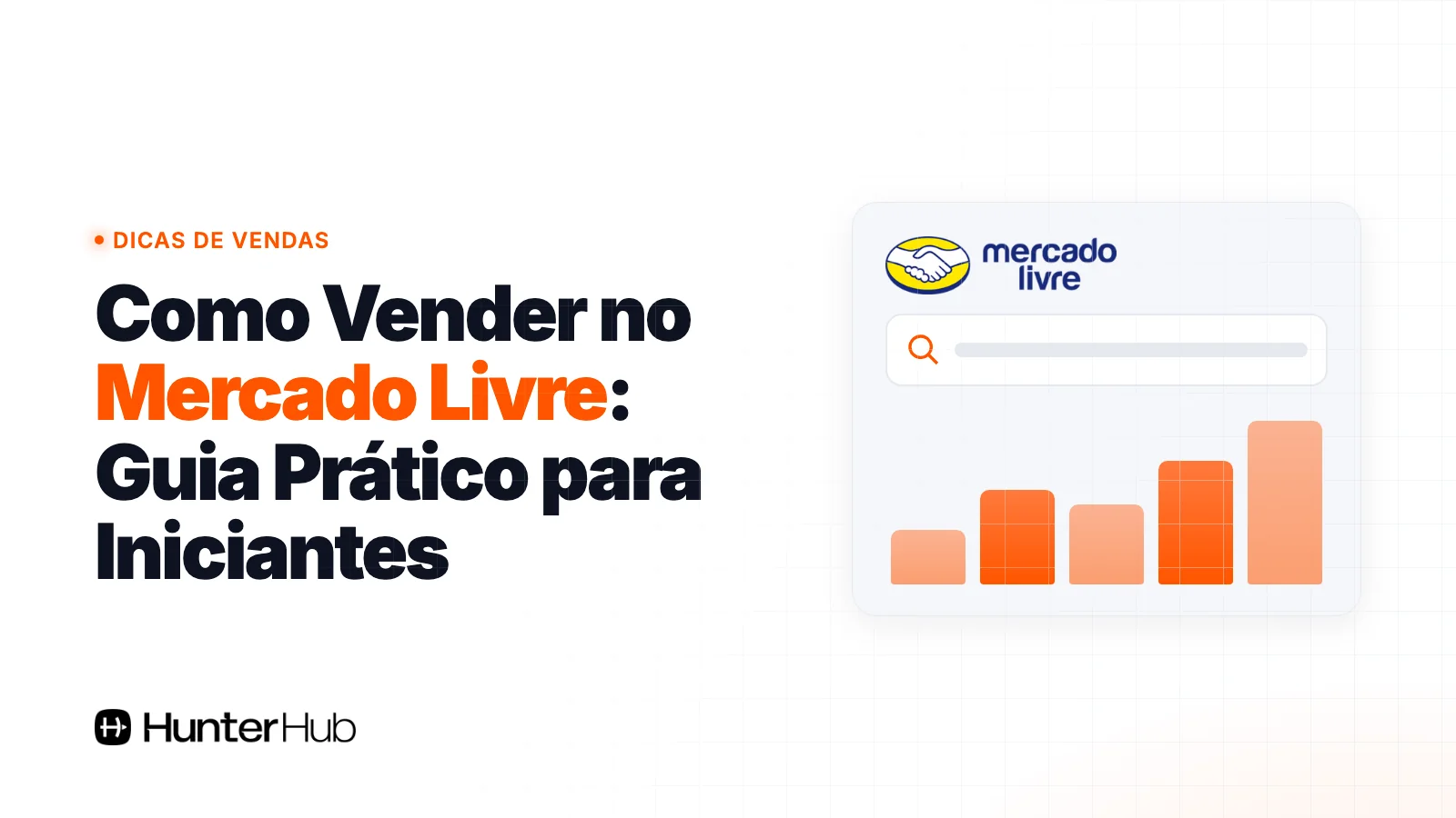Como Vender no Mercado Livre: Guia Prático para Iniciantes