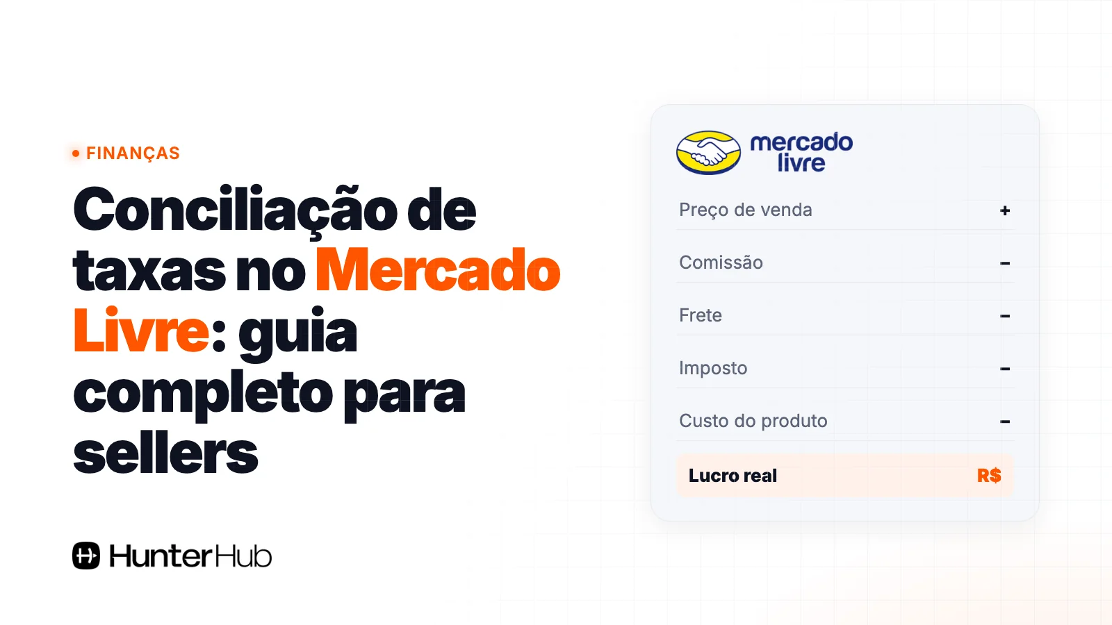 Conciliação de taxas no Mercado Livre: guia completo para sellers