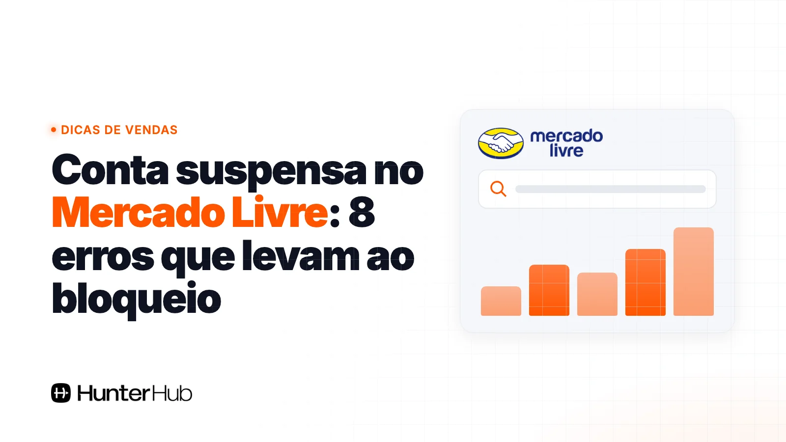 Conta suspensa no Mercado Livre: 8 erros que levam ao bloqueio