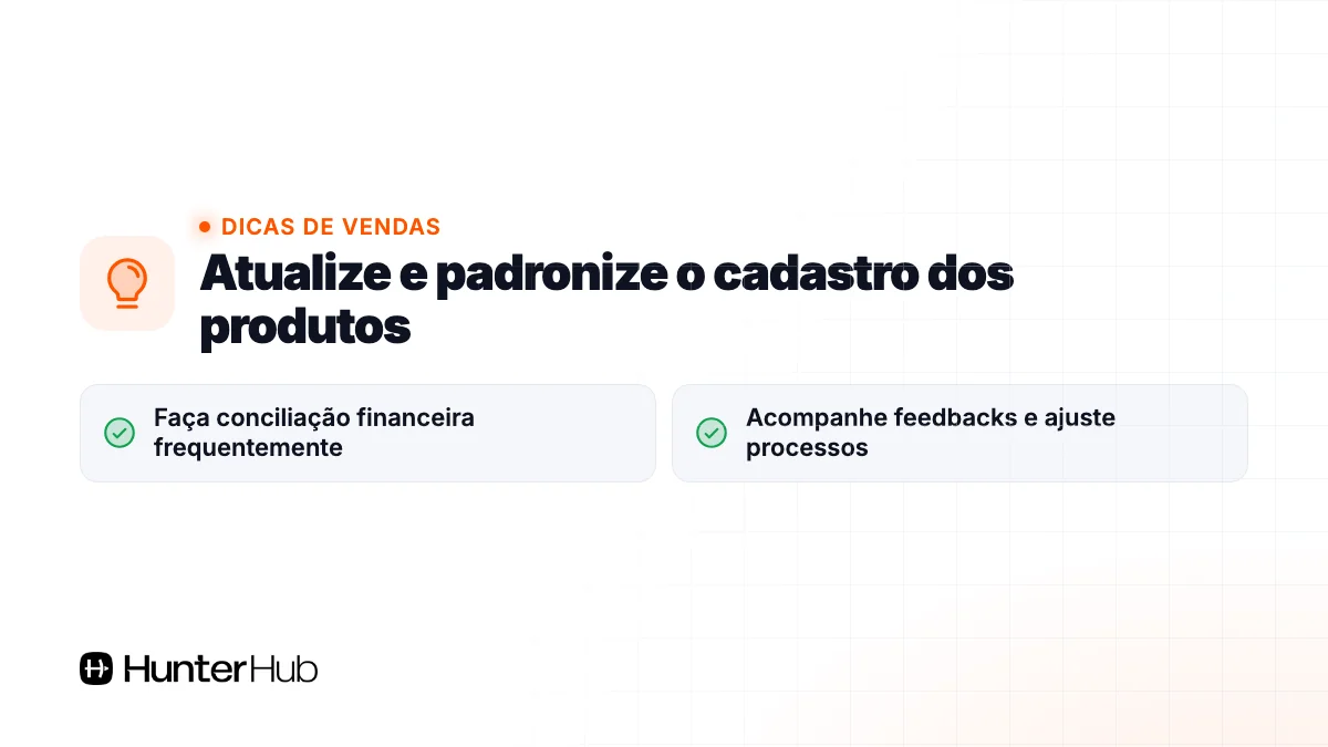 4. Atualize e padronize o cadastro dos produtos