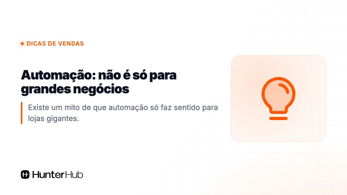 Automação: não é só para grandes negócios