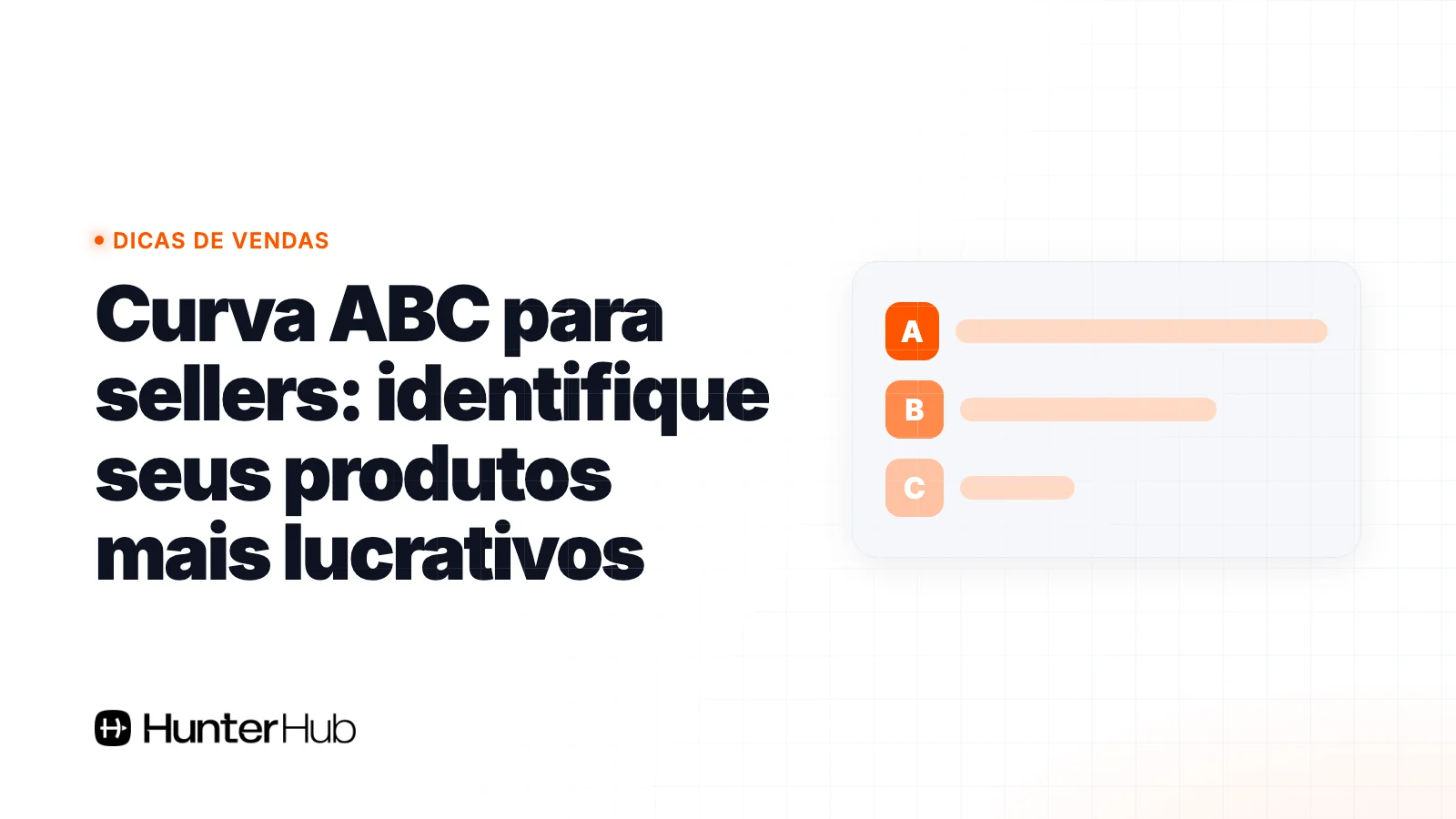 Curva ABC para sellers: identifique seus produtos mais lucrativos