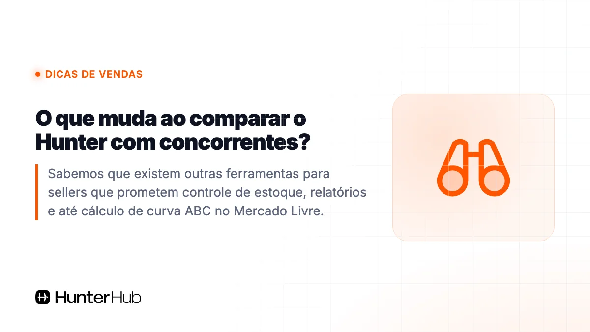 O que muda ao comparar o Hunter com concorrentes?