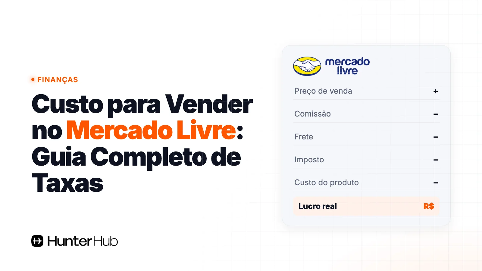 Custo para Vender no Mercado Livre: Guia Completo de Taxas