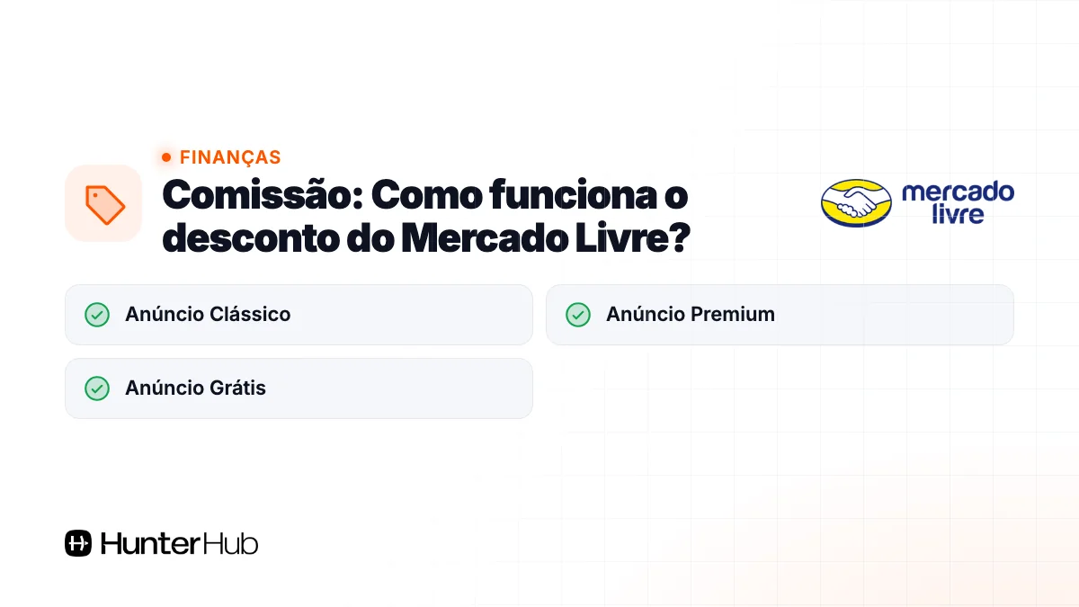 Comissão: Como funciona o desconto do Mercado Livre?
