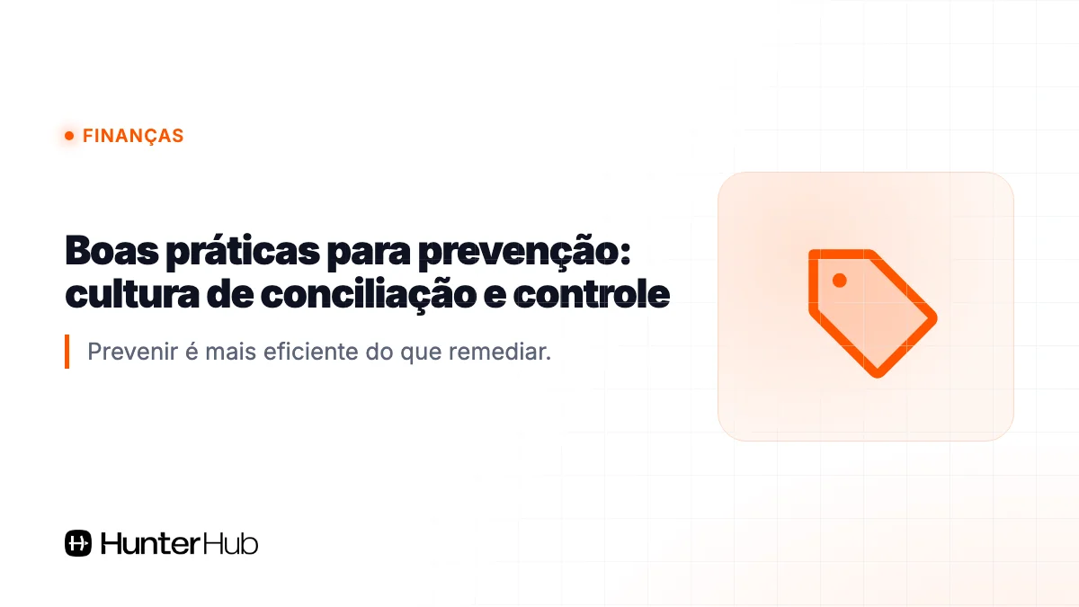 Boas práticas para prevenção: cultura de conciliação e controle