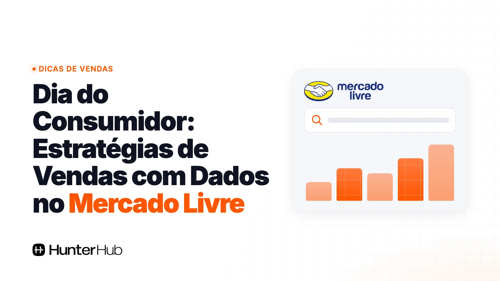Dia do Consumidor: Estratégias de Vendas com Dados no Mercado Livre