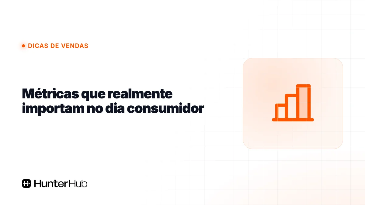 Métricas que realmente importam no dia consumidor