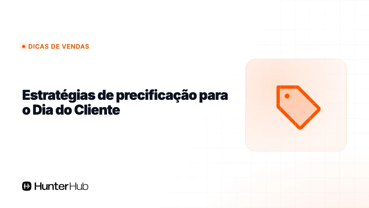8. Estratégias de precificação para o Dia do Cliente