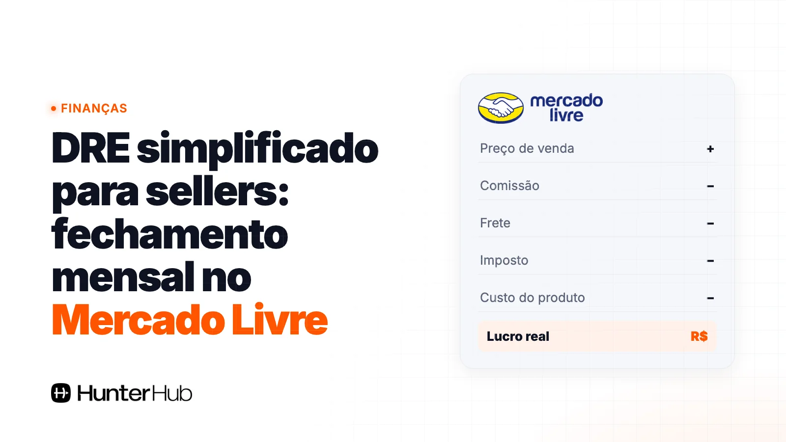DRE simplificado para sellers: fechamento mensal no Mercado Livre