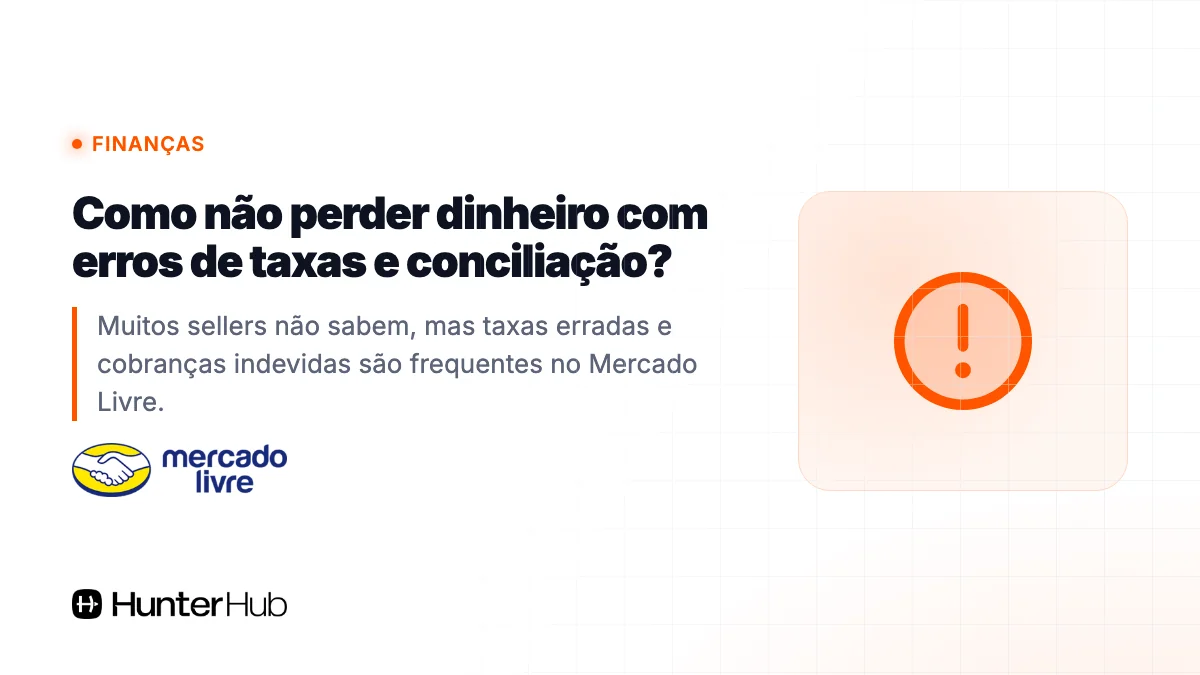 Como não perder dinheiro com erros de taxas e conciliação?
