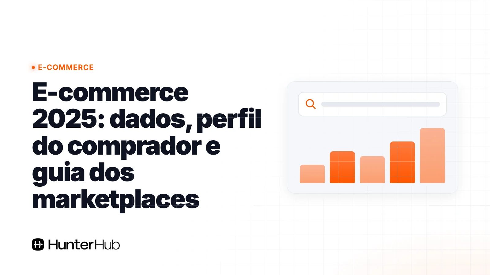 E-commerce 2025: dados, perfil do comprador e guia dos marketplaces
