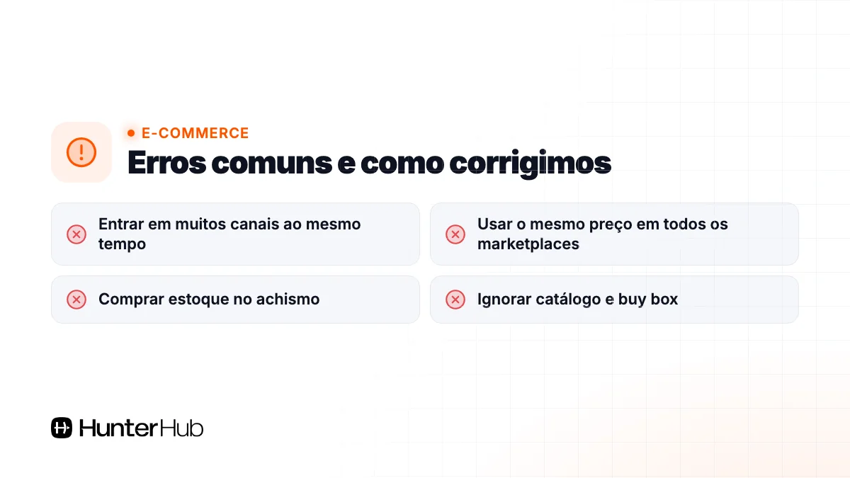 Erros comuns e como corrigimos