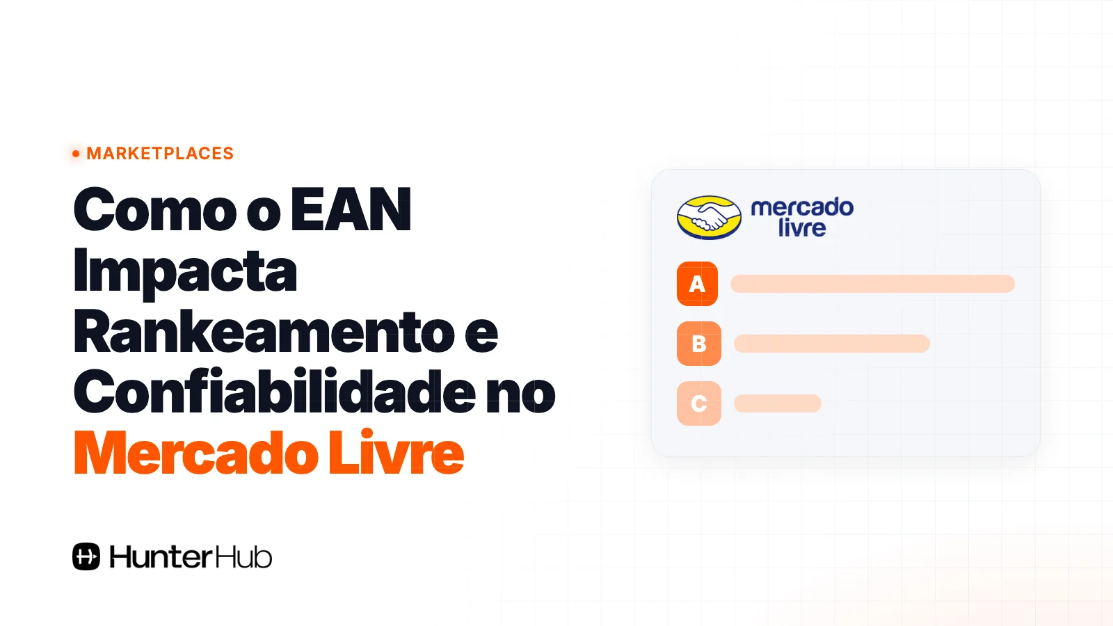 Como o EAN Impacta Rankeamento e Confiabilidade no Mercado Livre