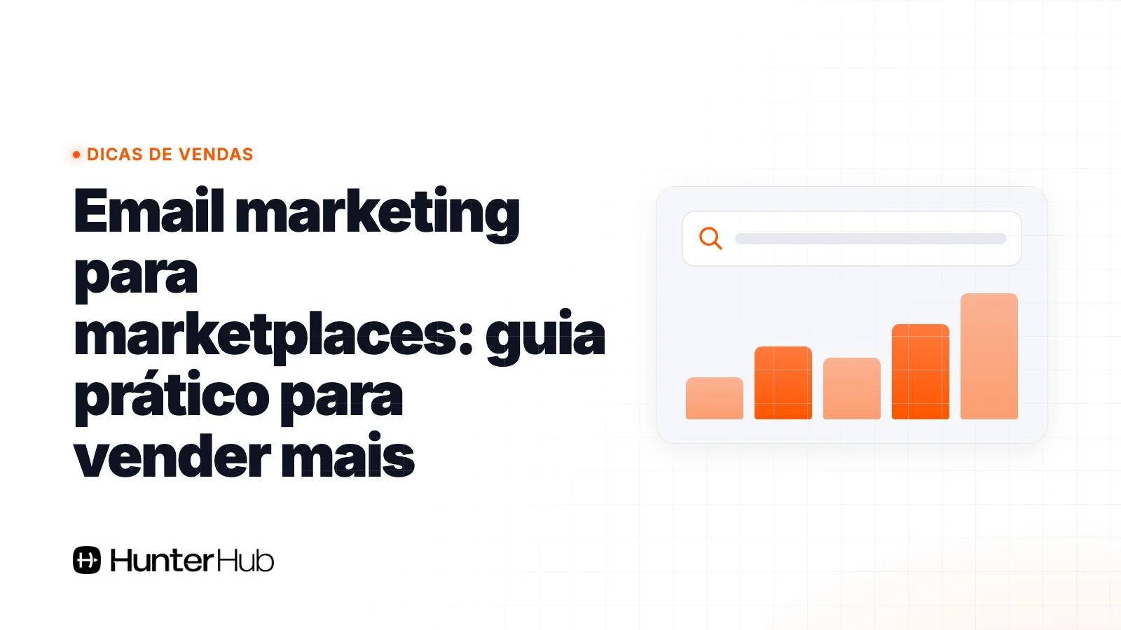 Email marketing para marketplaces: guia prático para vender mais