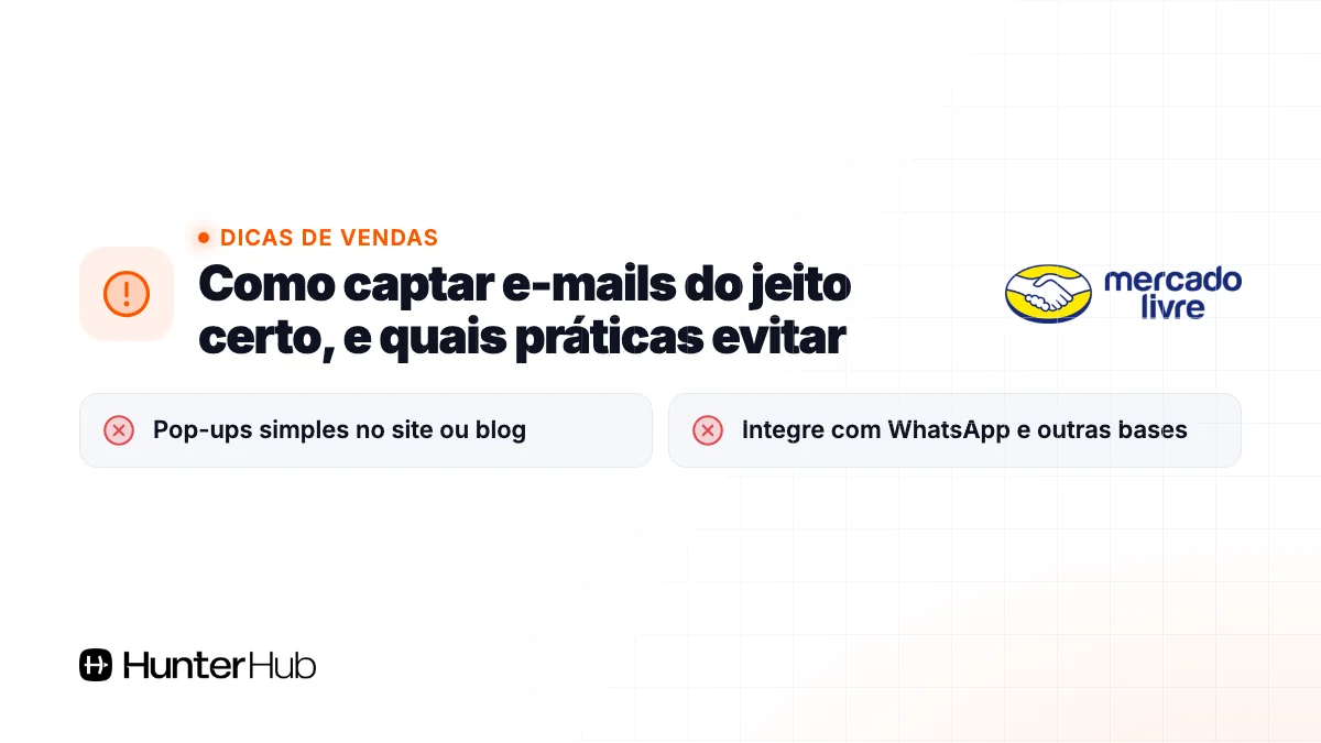 Como captar e-mails do jeito certo, e quais práticas evitar