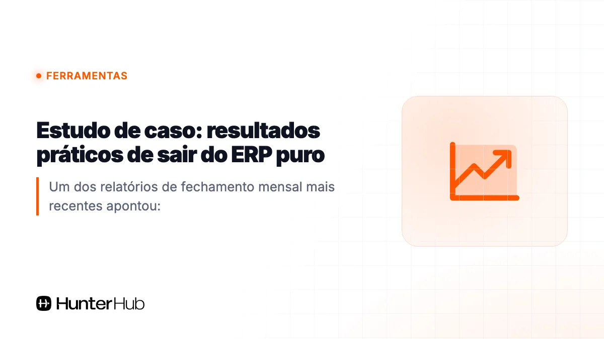 Estudo de caso: resultados práticos de sair do ERP puro