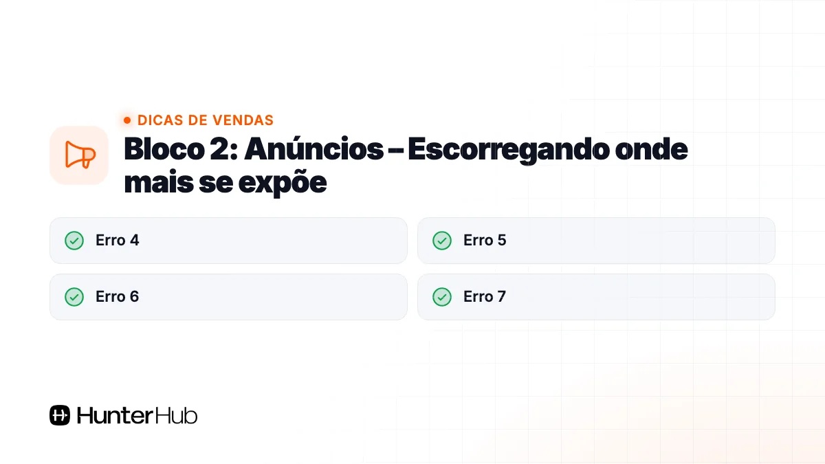 Bloco 2: Anúncios – Escorregando onde mais se expõe