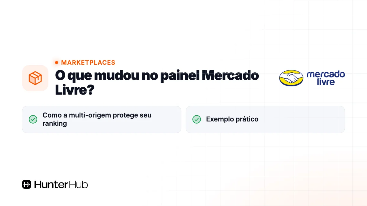 O que mudou no painel Mercado Livre?