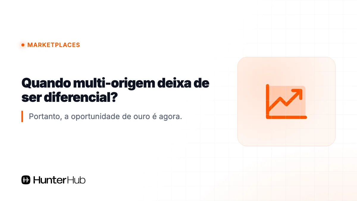 Quando multi-origem deixa de ser diferencial?