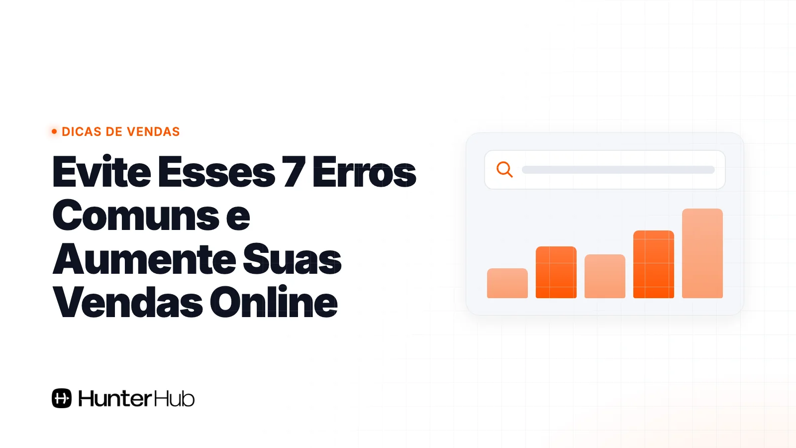 Evite Esses 7 Erros Comuns e Aumente Suas Vendas Online