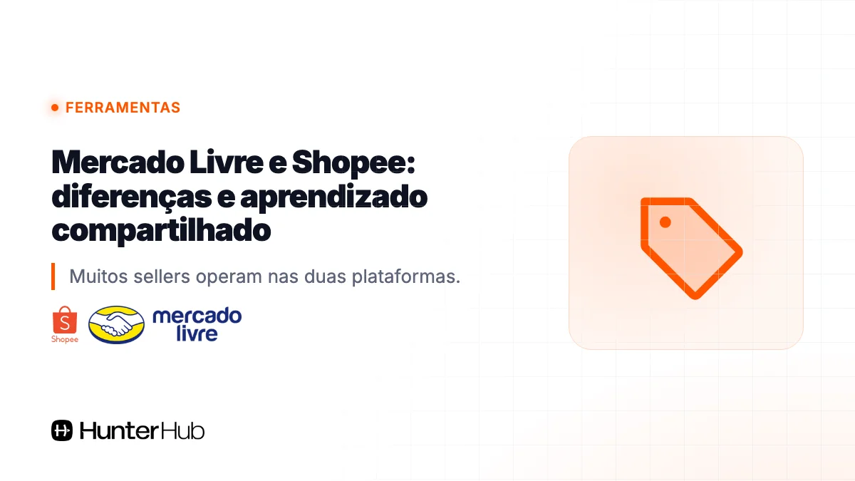 Mercado Livre e Shopee: diferenças e aprendizado compartilhado