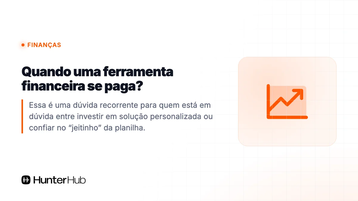 Quando uma ferramenta financeira se paga?