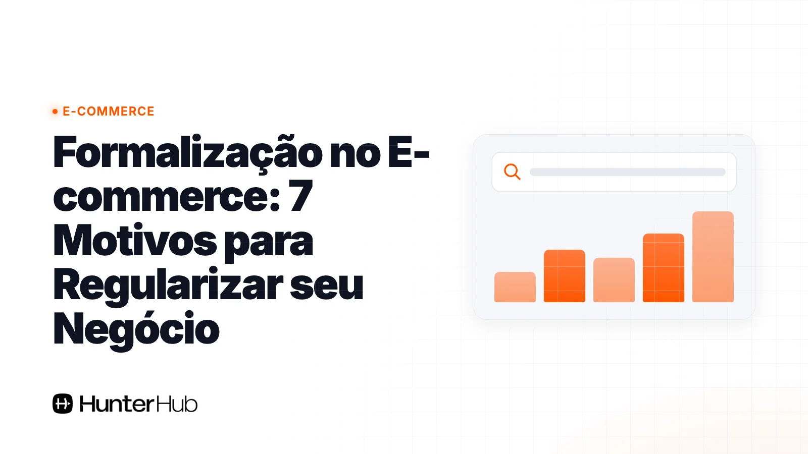 Formalização no E-commerce: 7 Motivos para Regularizar seu Negócio
