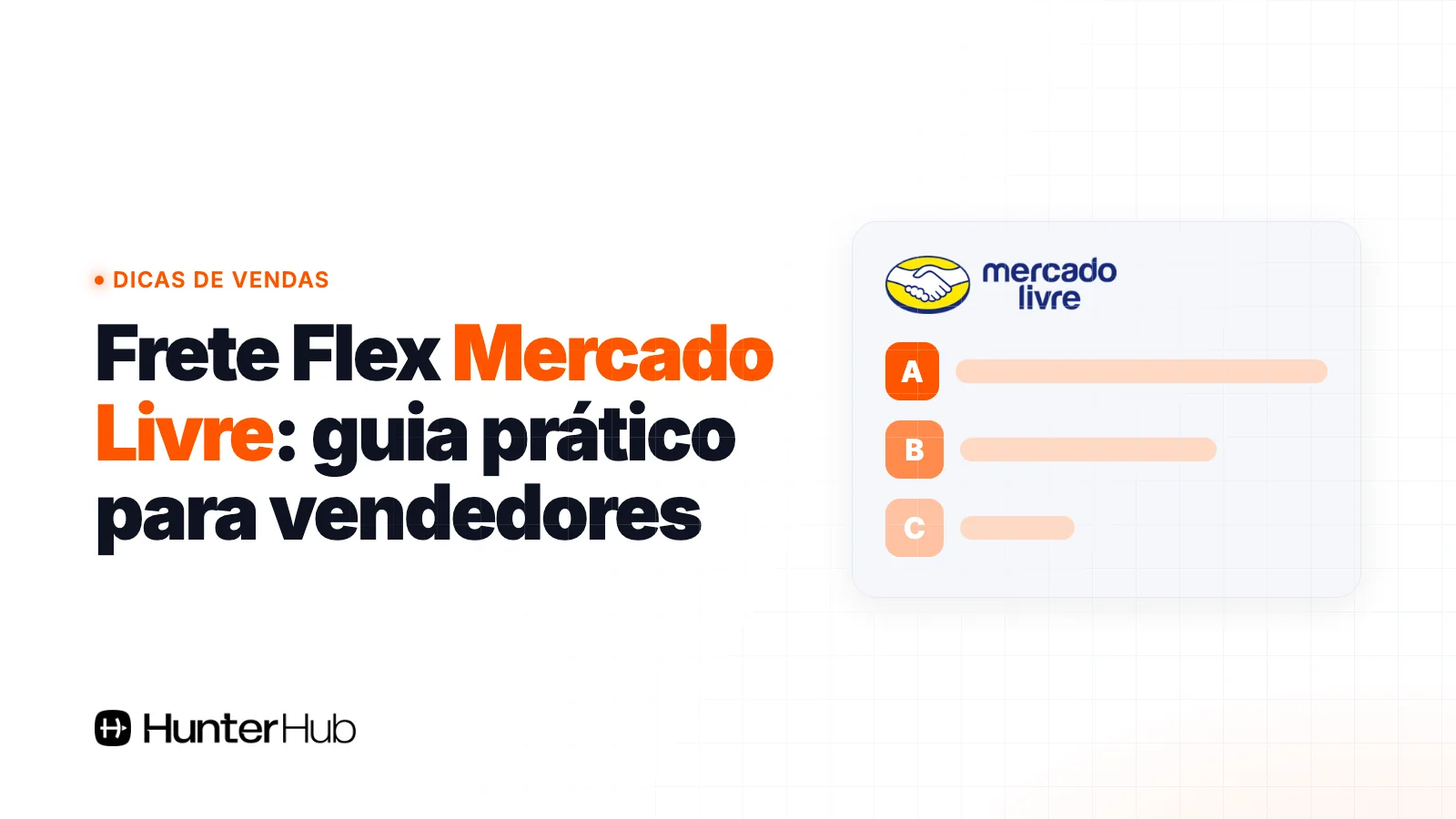 Frete Flex Mercado Livre: guia prático para vendedores