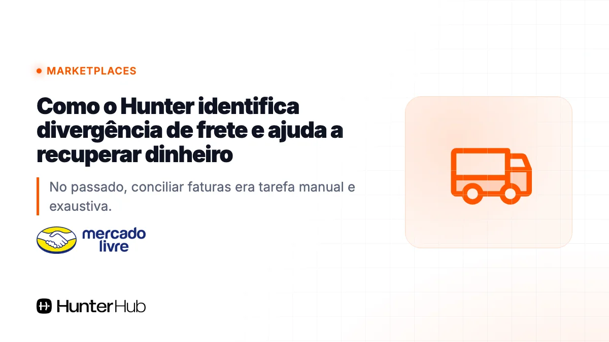 Como o Hunter identifica divergência de frete e ajuda a recuperar dinheiro