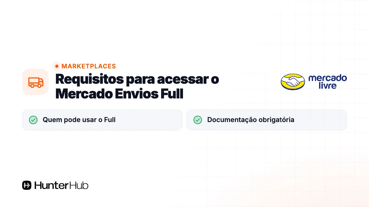 Requisitos para acessar o Mercado Envios Full